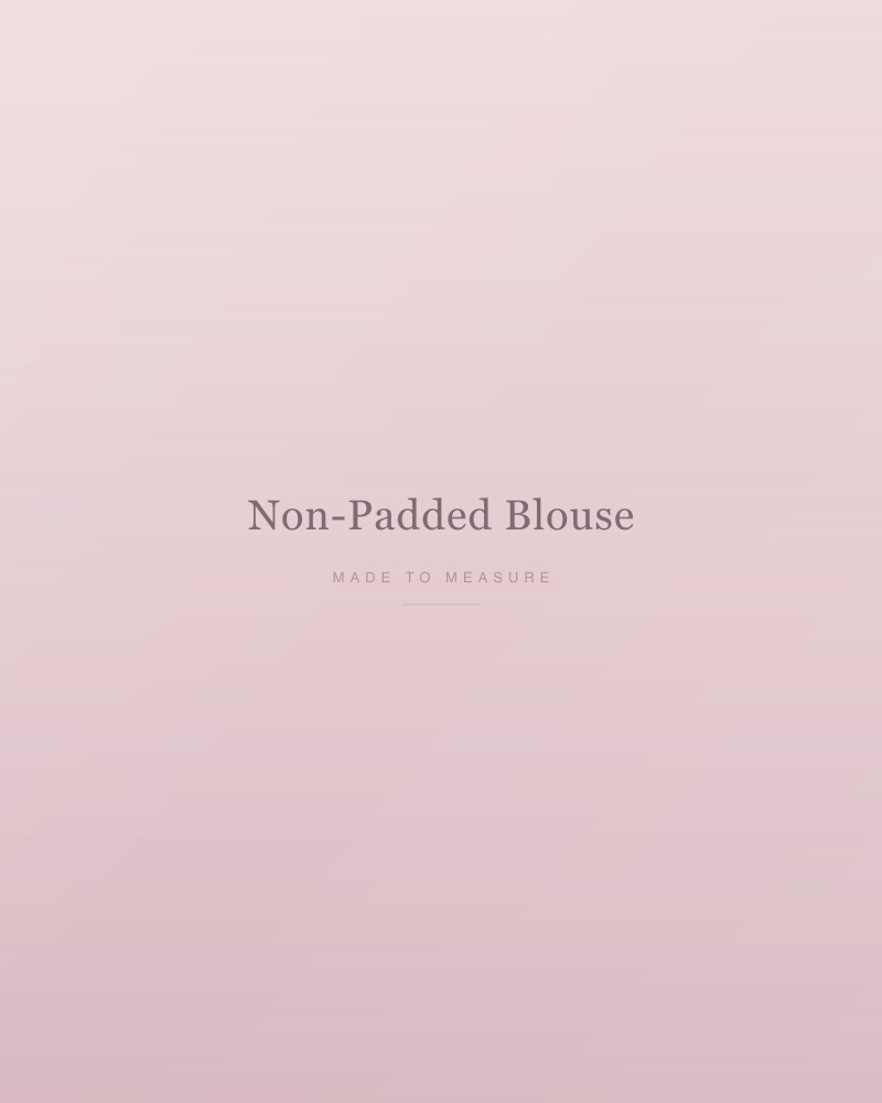 Non-Padded Blouse